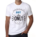 Hot Vibes Only, White, Men's Short Sleeve Round Neck T-shirt, gift t-shirt 00296