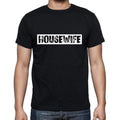 Housewife t shirt, mens t-shirt, occupation, S Size, Black, Cotton