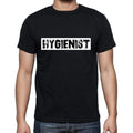 Hygienist t shirt, mens t-shirt, occupation, S Size, Black, Cotton