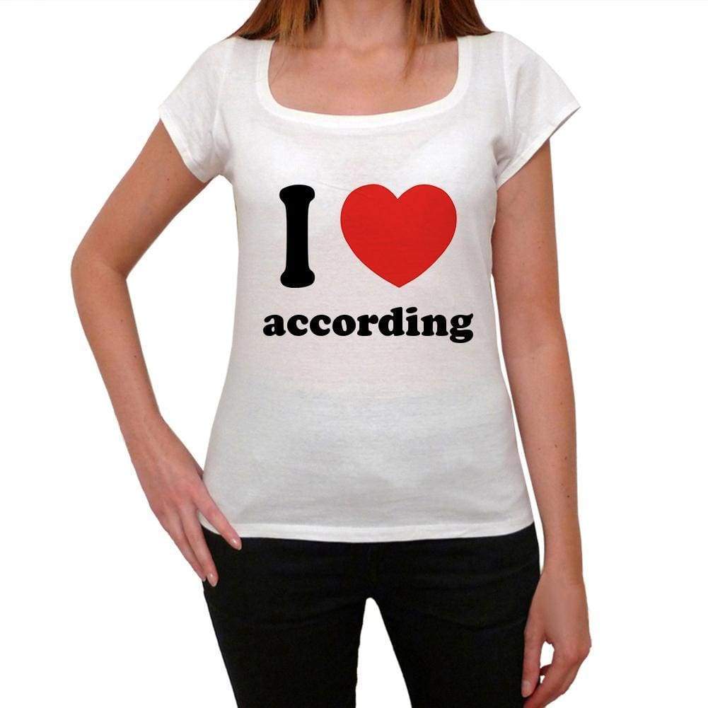 I Love According Womens Short Sleeve Round Neck T-Shirt 00037 - Casual