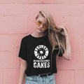 I Need More Space For Cakes