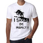I Shall Be Perfect White Mens Short Sleeve Round Neck T-Shirt Gift T-Shirt 00369 - White / Xs - Casual
