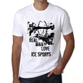 Ice sports, Real Men Love Ice sports Men's T shirt White Birthday Gift 00539