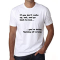 If You Don't Wake Up, Men's White tee, 100% Cotton 00200