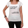 If You Don't Wake Up, White Women's T-shirt, 100% cotton 00203