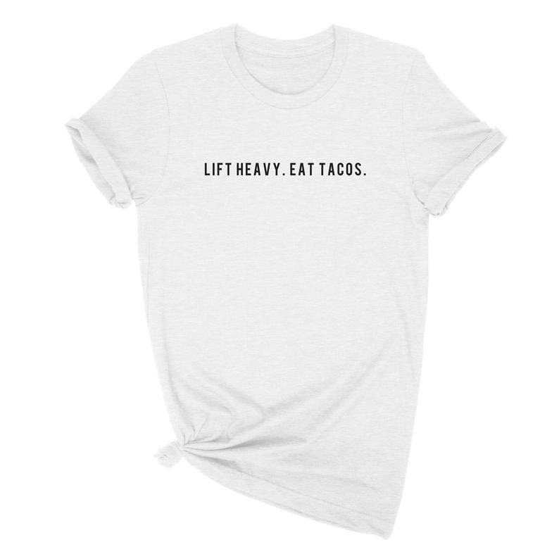 Graphic Unisex Funny Workout T-Shirt Crossfit Gym Shirt Lift Heavy Eat Tacos Tee