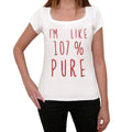 I'm 100% Pure, White, Women's Short Sleeve Round Neck T-shirt, gift t-shirt 00328