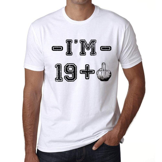 Im 19 Plus Mens T-Shirt White Birthday Gift 00443 - White / Xs - Casual
