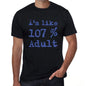 Im Like 100% Adult Black Mens Short Sleeve Round Neck T-Shirt Gift T-Shirt 00325 - Black / S - Casual
