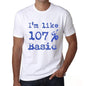 Im Like 100% Basic White Mens Short Sleeve Round Neck T-Shirt Gift T-Shirt 00324 - White / S - Casual
