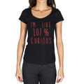 I'm Like 100% Curious, Black, Women's Short Sleeve Round Neck T-shirt, gift t-shirt 00329