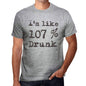 Im Like 100% Drunk Grey Mens Short Sleeve Round Neck T-Shirt Gift T-Shirt 00326 - Grey / S - Casual