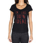 Im Like 100% Ideal Black Womens Short Sleeve Round Neck T-Shirt Gift T-Shirt 00329 - Black / Xs - Casual