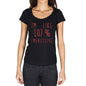 Im Like 100% Impressive Black Womens Short Sleeve Round Neck T-Shirt Gift T-Shirt 00329 - Black / Xs - Casual