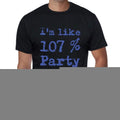 I'm Like 100% Party, Black, Men's Short Sleeve Round Neck T-shirt, gift t-shirt 00325