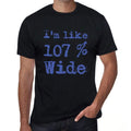 I'm Like 100% Wide, Black, Men's Short Sleeve Round Neck T-shirt, gift t-shirt 00325