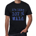 I'm Like 100% Wild, Black, Men's Short Sleeve Round Neck T-shirt, gift t-shirt 00325