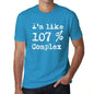 Im Like 107% Complex Blue Mens Short Sleeve Round Neck T-Shirt Gift T-Shirt 00330 - Blue / S - Casual