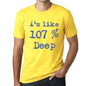 Im Like 107% Deep Yellow Mens Short Sleeve Round Neck T-Shirt Gift T-Shirt 00331 - Yellow / S - Casual
