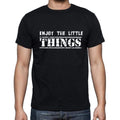 Insiprational quote T-Shirt, enjoy the little things, Gift for him, T shirt for men, T-Shirt black
