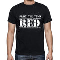 Insiprational quote T-Shirt, paint the town red, Gift for him, T shirt for men, T-Shirt black