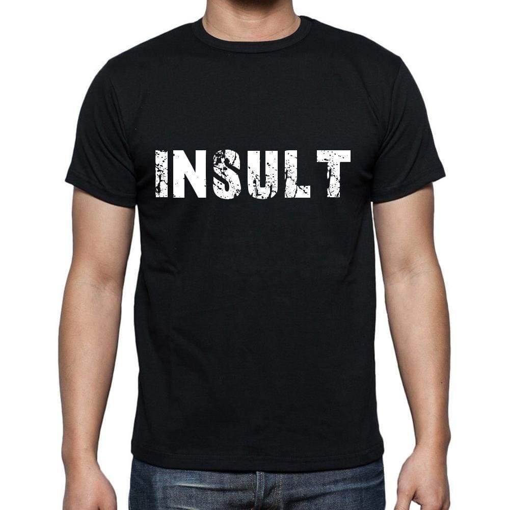 Insult Mens Short Sleeve Round Neck T-Shirt 00004 - Casual