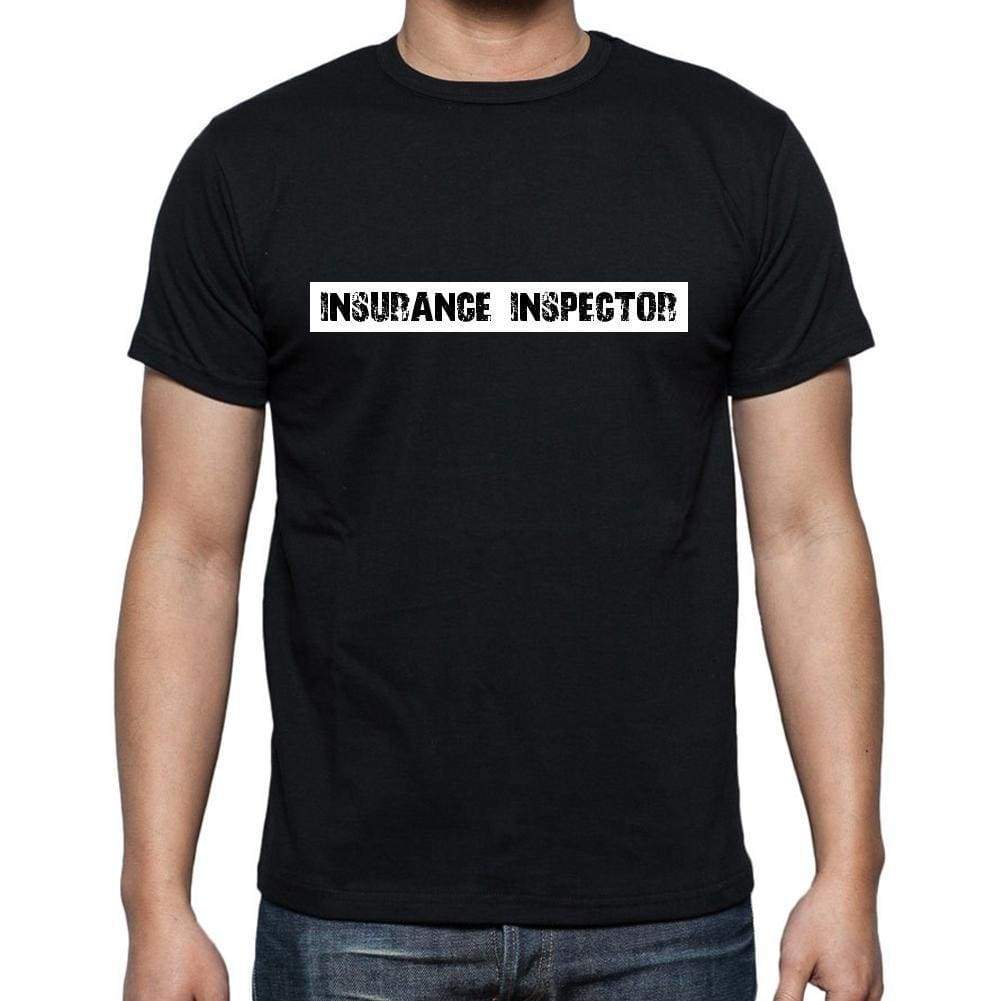Insurance Inspector T Shirt Mens T-Shirt Occupation S Size Black Cotton - T-Shirt