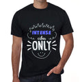 INTENSE, Vibes Only, Black, Men's Short Sleeve Round Neck T-shirt, gift t-shirt 00299