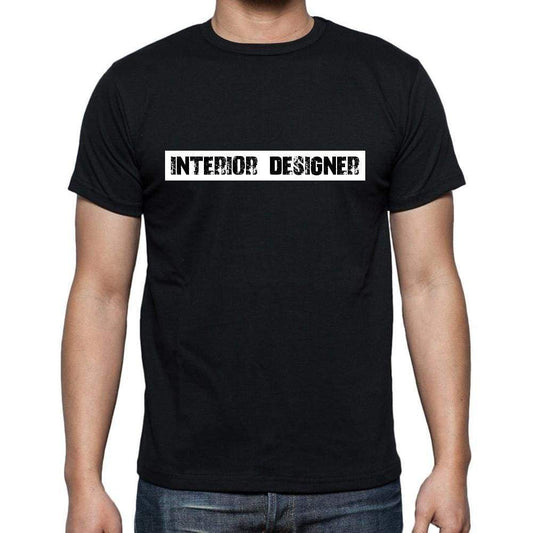 Interior Designer T Shirt Mens T-Shirt Occupation S Size Black Cotton - T-Shirt