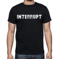 interrupt , white letters, Men's Short Sleeve Round Neck T-shirt 00007