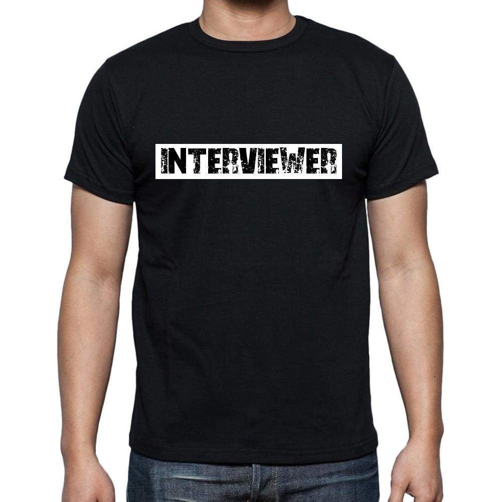 Interviewer T Shirt Mens T-Shirt Occupation S Size Black Cotton - T-Shirt