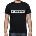 Interviewer t shirt, mens t-shirt, occupation, S Size, Black, Cotton