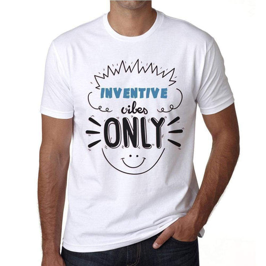 Inventive Vibes Only White Mens Short Sleeve Round Neck T-Shirt Gift T-Shirt 00296 - White / S - Casual