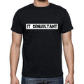 It Consultant t shirt, mens t-shirt, occupation, S Size, Black, Cotton