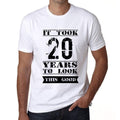 It Took 20 Years To Look This Good Men's T-shirt White Birthday Gift 00477