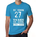 It Took 27 Years To Look This Good Men's T-shirt Blue Birthday Gift 00480
