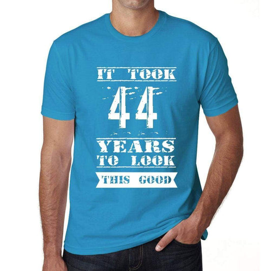 It Took 44 Years To Look This Good Mens T-Shirt Blue Birthday Gift 00480 - Blue / Xs - Casual
