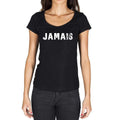 jamais, Französisches Wörterbuch, Damen-Kurzarm-Rundhals-T-Shirt 00010
