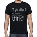 Jeff Duntemann quote t shirts,"A good tool improves th",t shirts men,black