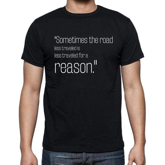 Jerry Seinfeld Quote T Shirts Sometimes The Road Less T Shirts Men Black - Casual