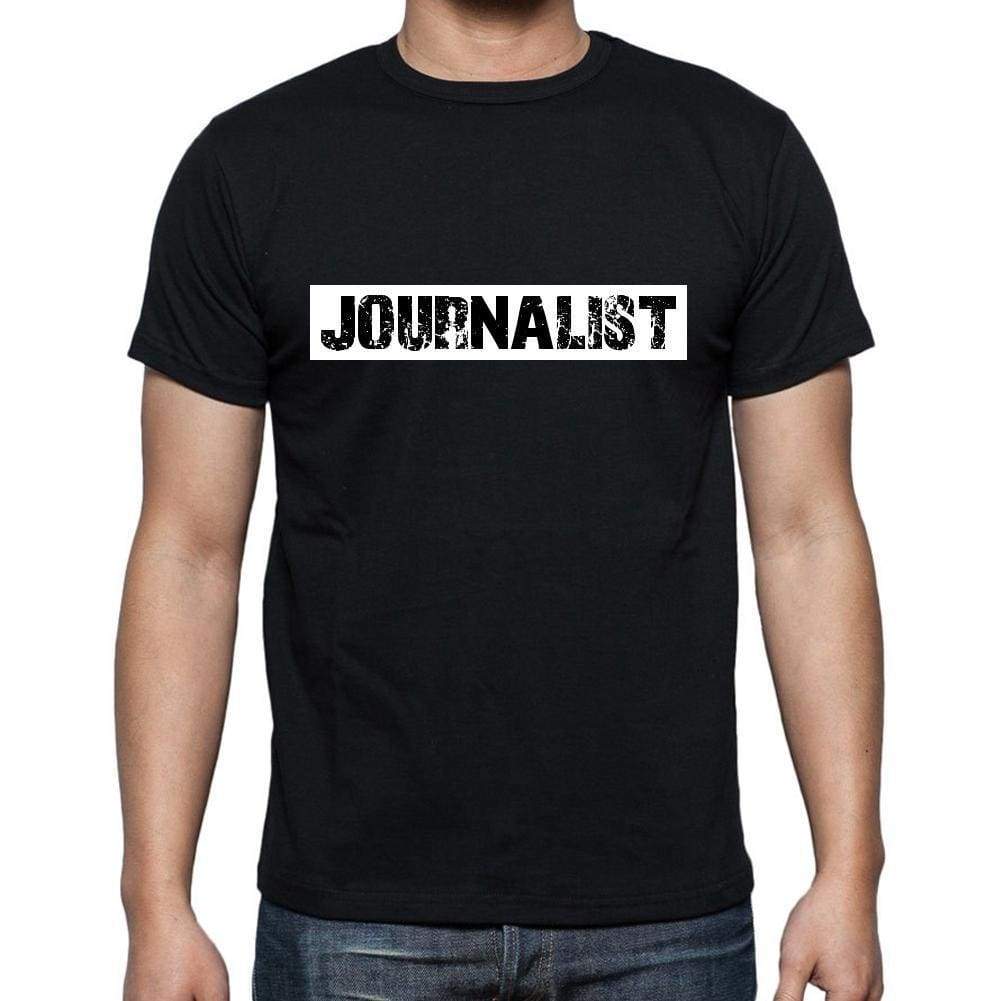 Journalist T Shirt Mens T-Shirt Occupation S Size Black Cotton - T-Shirt
