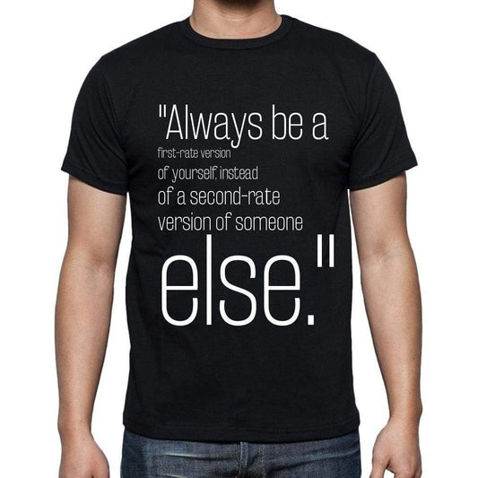 Judy Garland Quote T Shirts Always Be A First-Rate Ve T Shirts Men Black - Casual