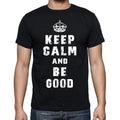 Keep calm T-Shirt good Men's Short Sleeve Round Neck T-shirt