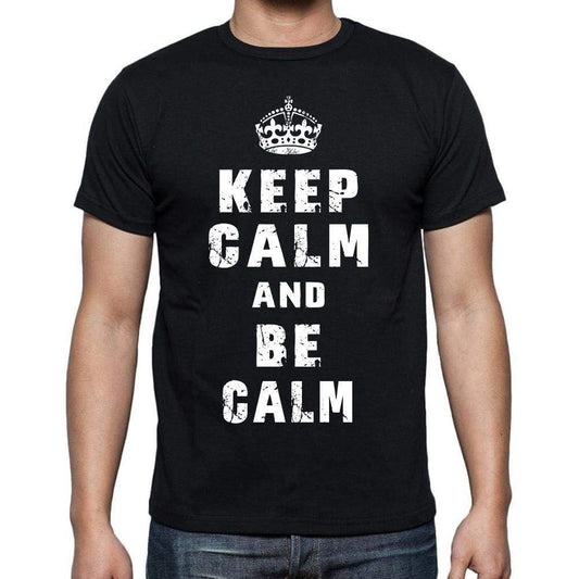Keep Calm T-Shirt Calm Mens Short Sleeve Round Neck T-Shirt - Casual