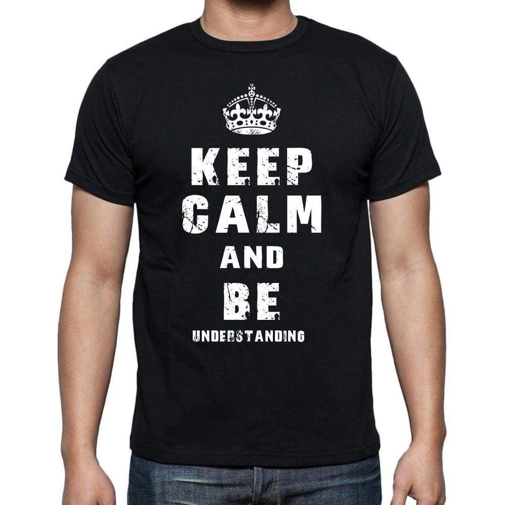 Keep Calm T-Shirt Understanding Mens Short Sleeve Round Neck T-Shirt - Casual