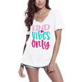 ULTRABASIC Women's T-Shirt Kind Vibes Only - Short Sleeve Tee Shirt Tops
