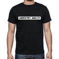 Laboratory Analyst t shirt, mens t-shirt, occupation, S Size, Black, Cotton