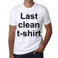 Last clean t-shirt Funny Men's T-Shirt 00197