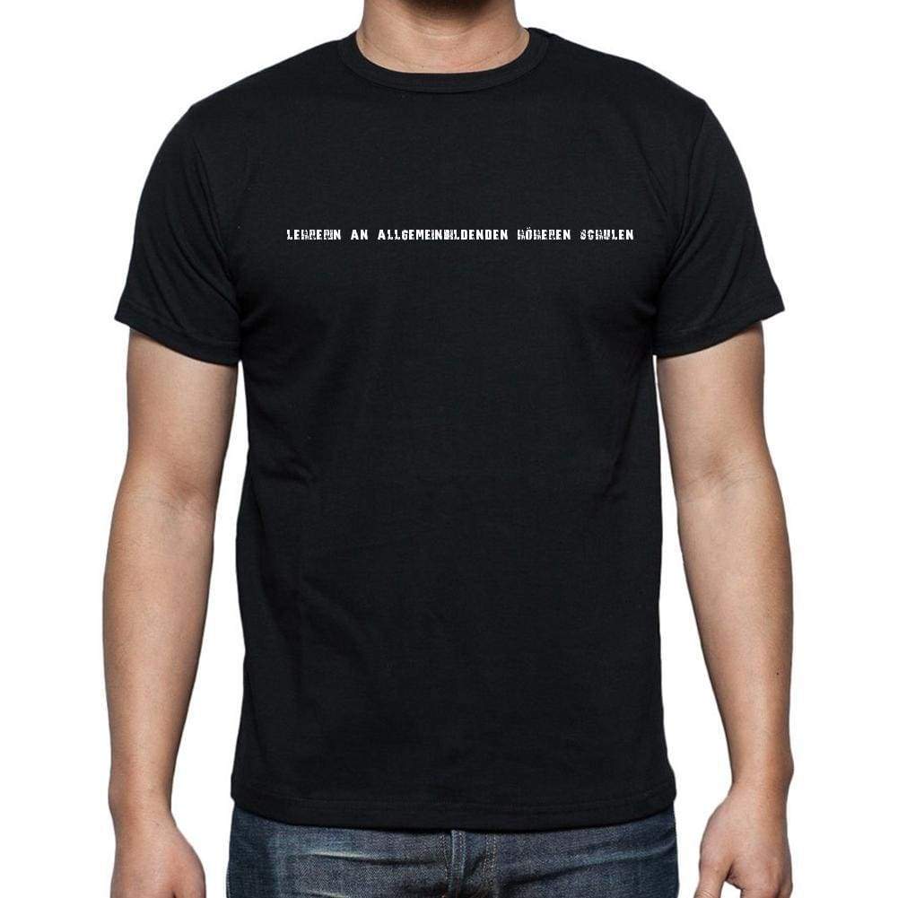 Lehrerin An Allgemeinbildenden Höheren Schulen Mens Short Sleeve Round Neck T-Shirt 00022 - Casual
