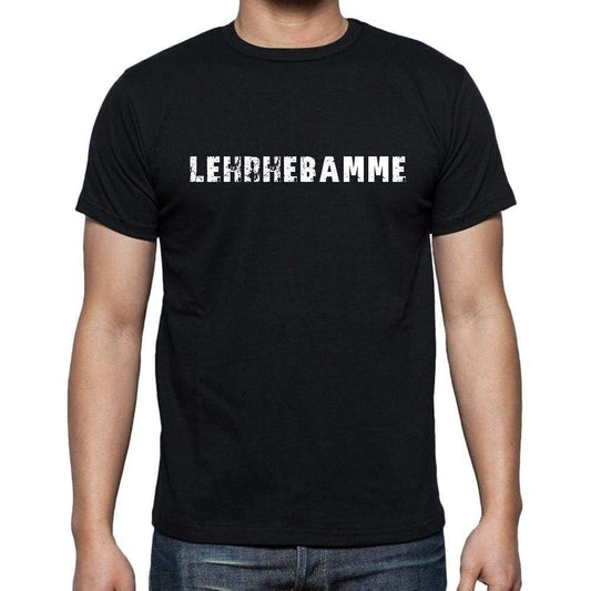 Lehrhebamme Mens Short Sleeve Round Neck T-Shirt 00022 - Casual